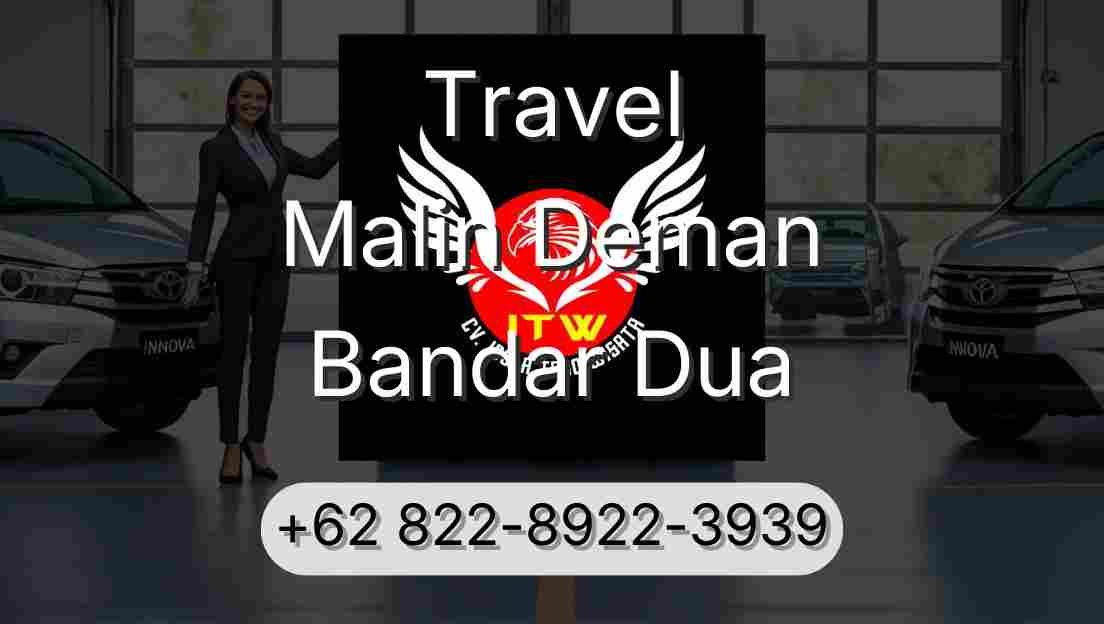Travel Malin Deman Bandar Dua
