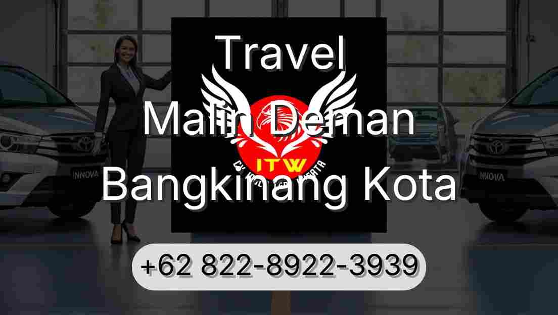Travel Malin Deman Bangkinang Kota