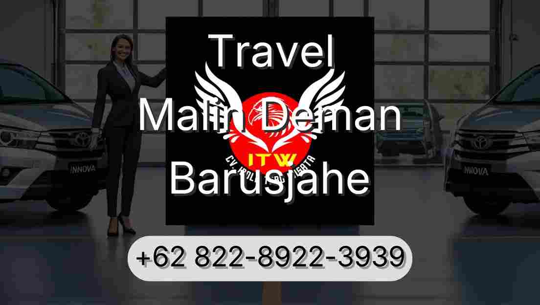Travel Malin Deman Barusjahe