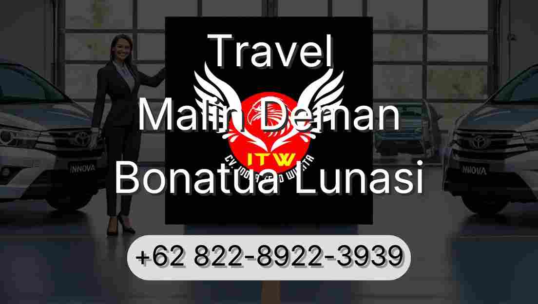 Travel Malin Deman Bonatua Lunasi