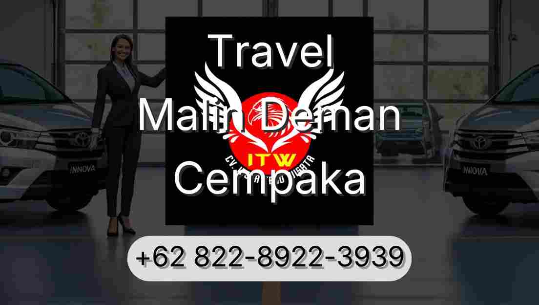 Travel Malin Deman Cempaka