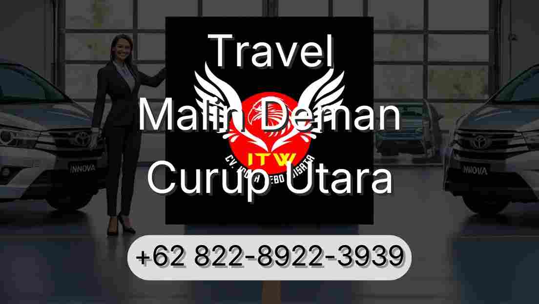 Travel Malin Deman Curup Utara