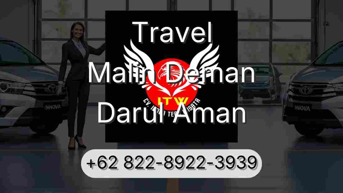Travel Malin Deman Darul Aman