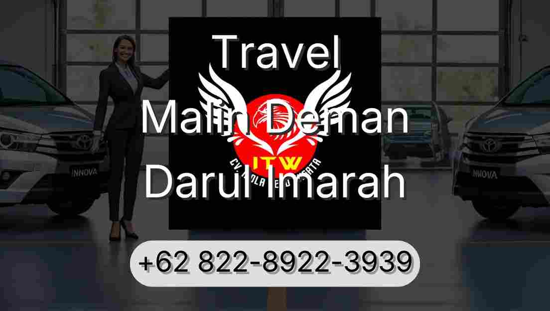 Travel Malin Deman Darul Imarah