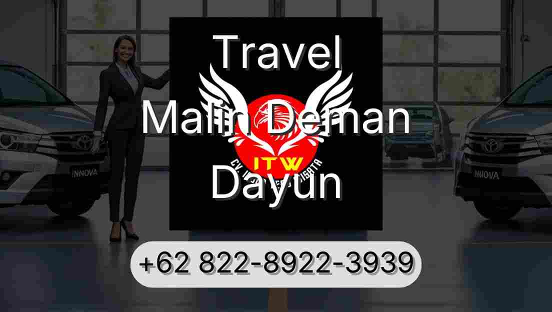 Travel Malin Deman Dayun