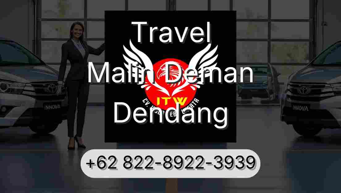 Travel Malin Deman Dendang