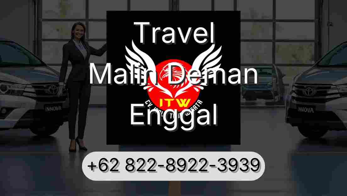 Travel Malin Deman Enggal
