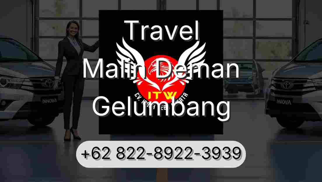 Travel Malin Deman Gelumbang