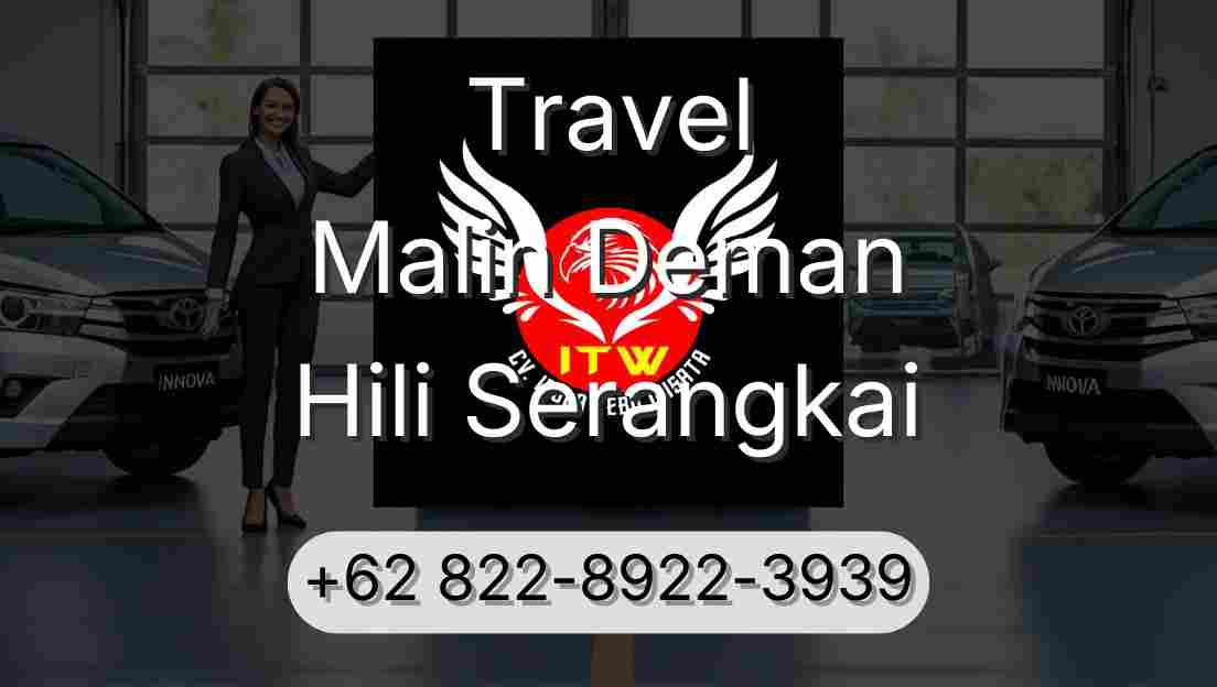 Travel Malin Deman Hili Serangkai