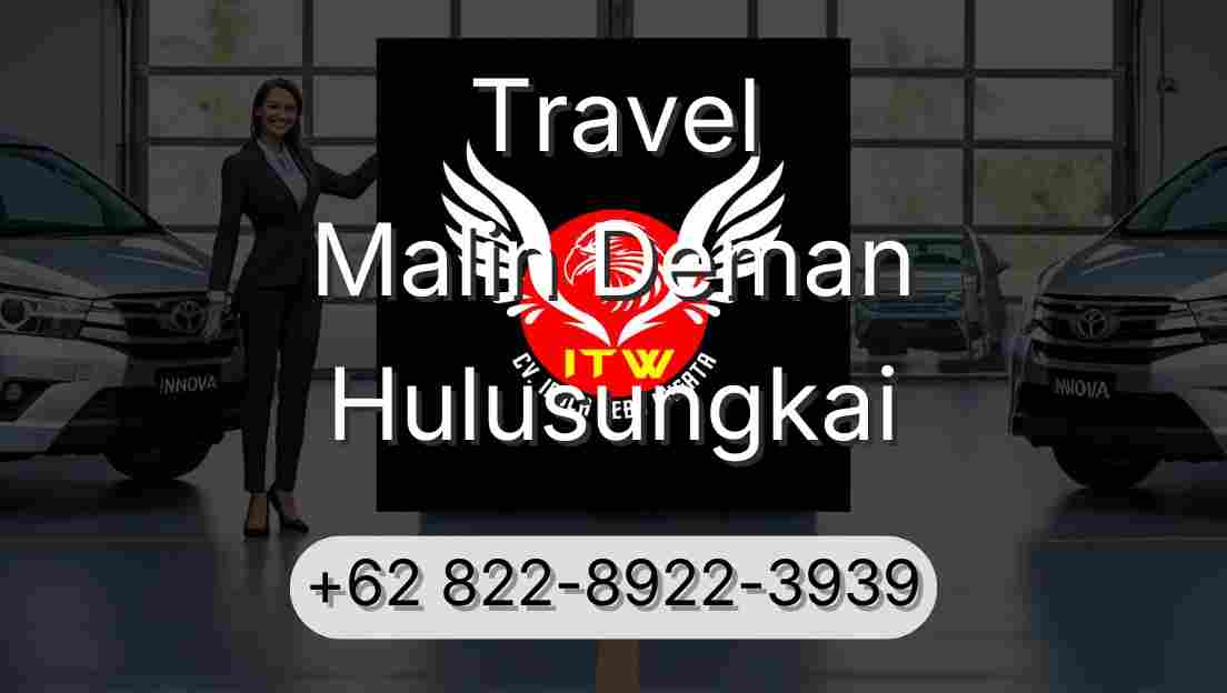 Travel Malin Deman Hulusungkai