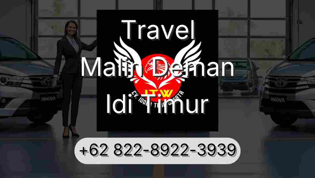 Travel Malin Deman Idi Timur