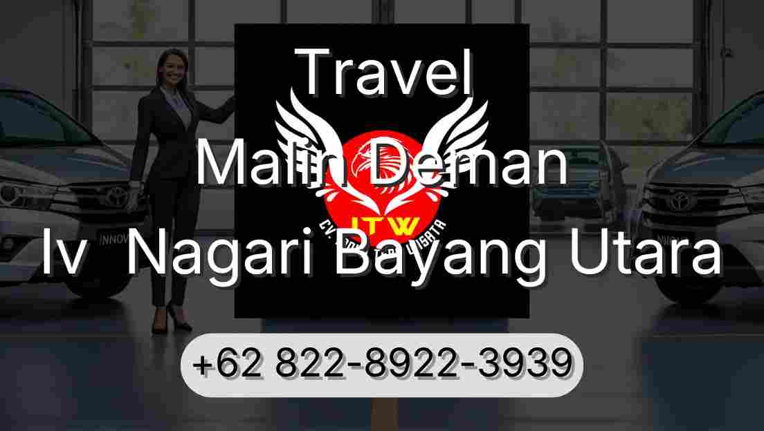 Travel Malin Deman Iv  Nagari Bayang Utara