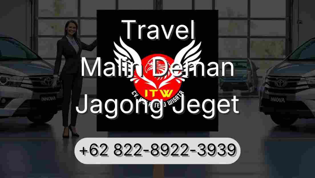 Travel Malin Deman Jagong Jeget