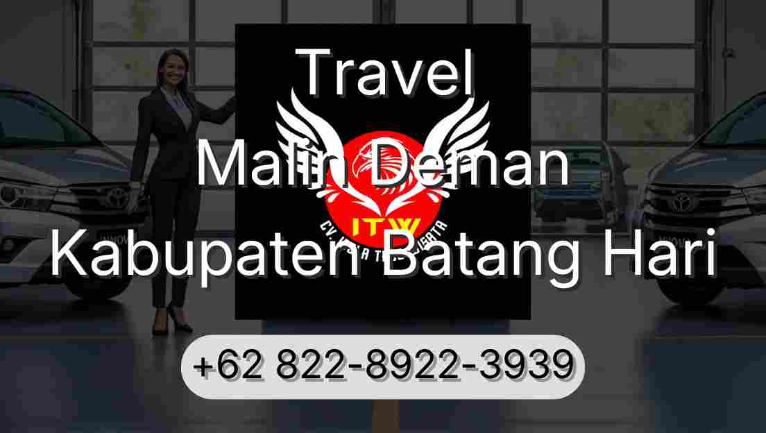 Travel Malin Deman Kabupaten Batang Hari