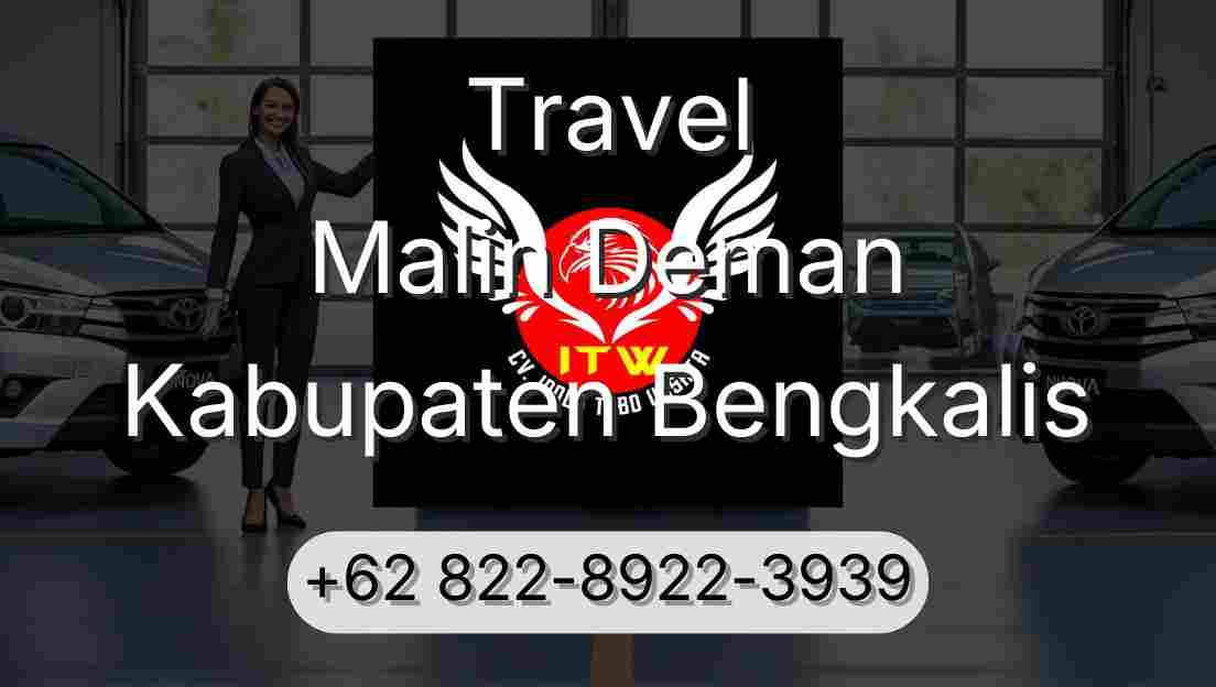 Travel Malin Deman Kabupaten Bengkalis