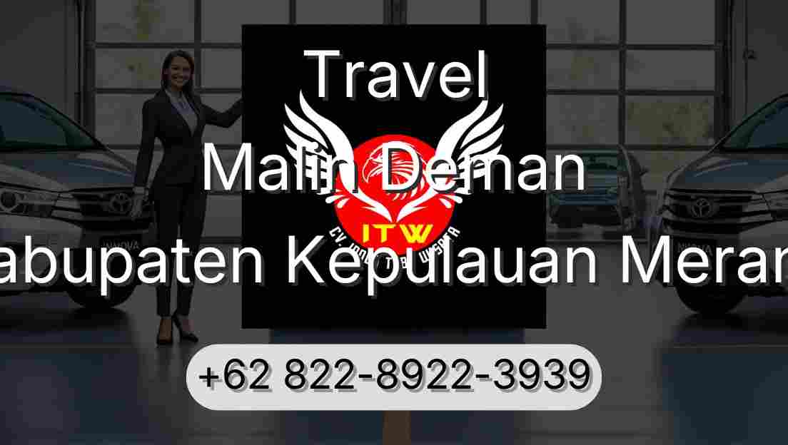 Travel Malin Deman Kabupaten Kepulauan Meranti