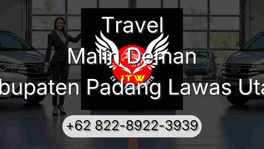 Travel Malin Deman Kabupaten Padang Lawas Utara