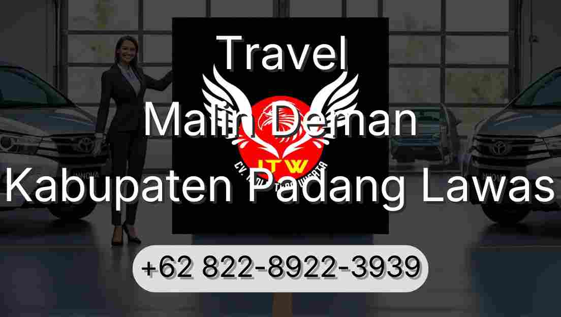 Travel Malin Deman Kabupaten Padang Lawas