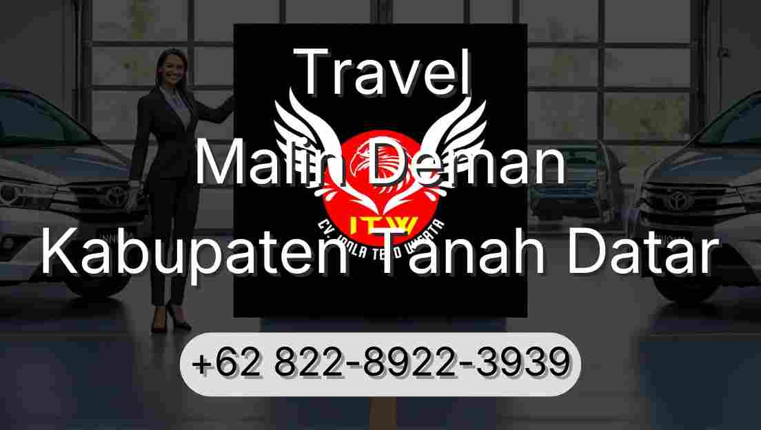 Travel Malin Deman Kabupaten Tanah Datar