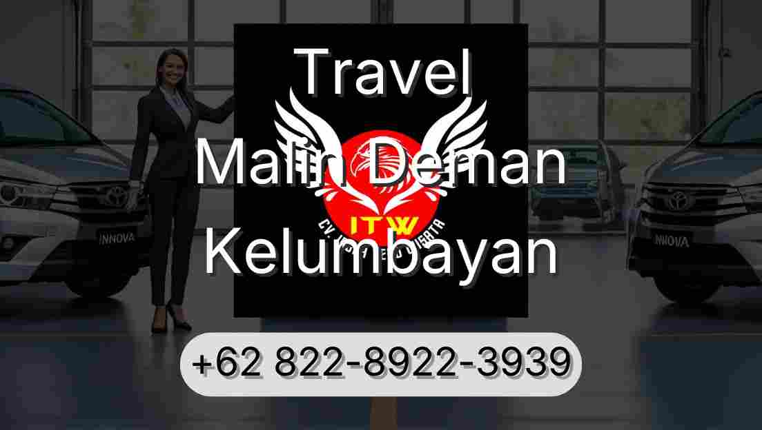 Travel Malin Deman Kelumbayan