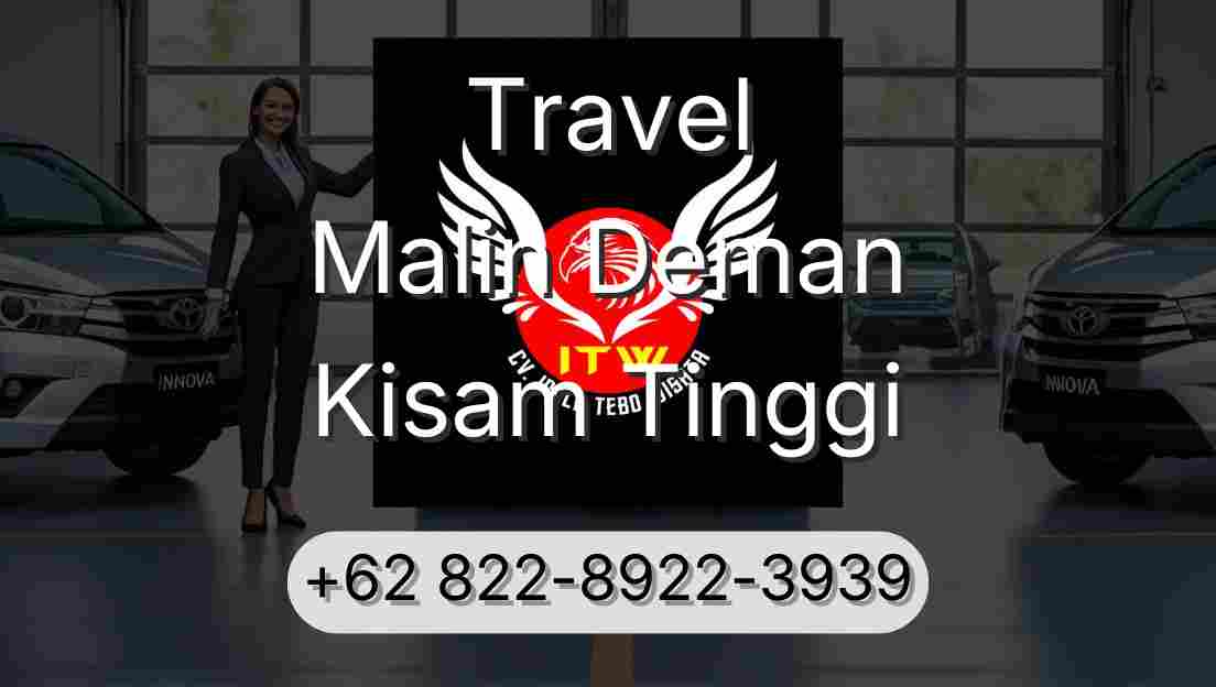 Travel Malin Deman Kisam Tinggi