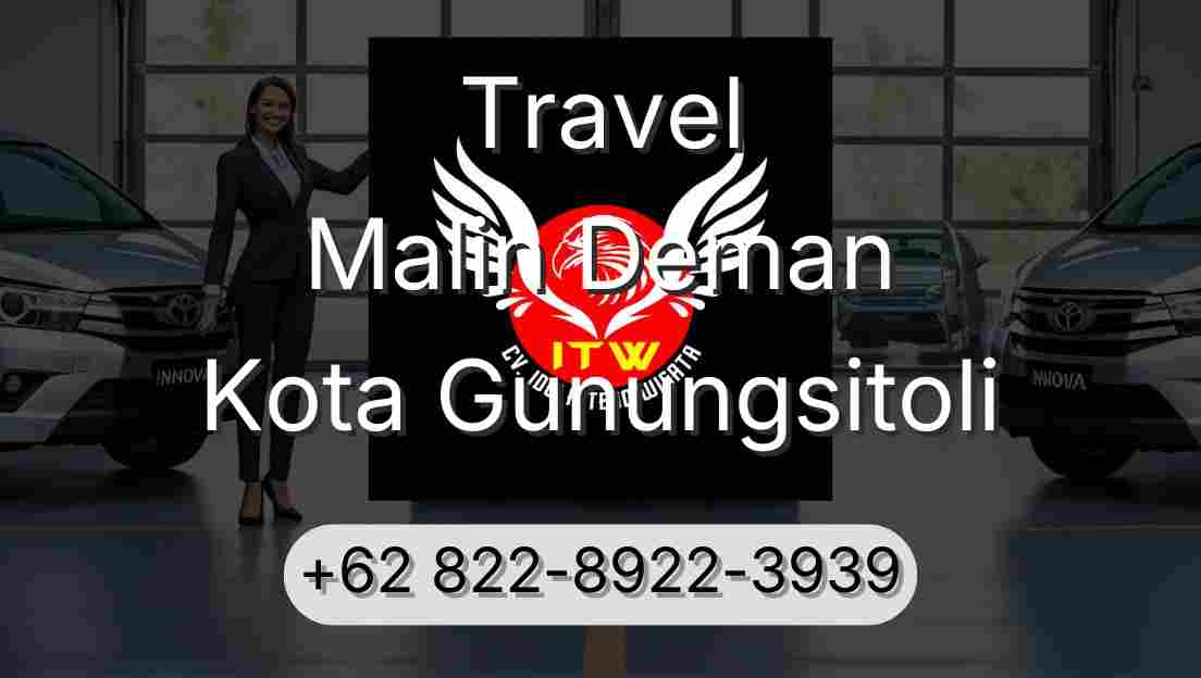 Travel Malin Deman Kota Gunungsitoli