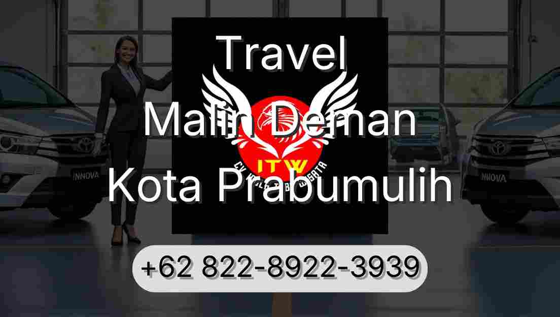 Travel Malin Deman Kota Prabumulih