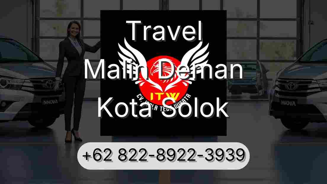 Travel Malin Deman Kota Solok
