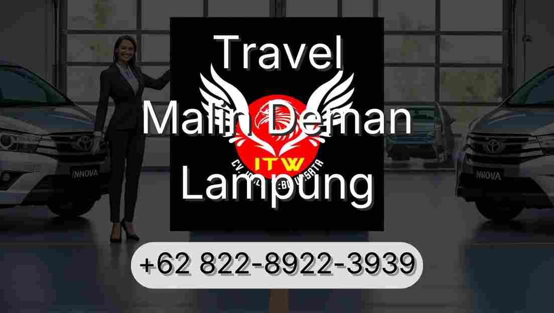 Travel Malin Deman Lampung