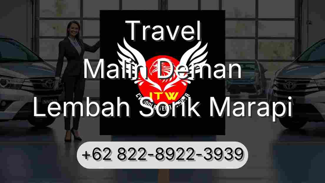 Travel Malin Deman Lembah Sorik Marapi