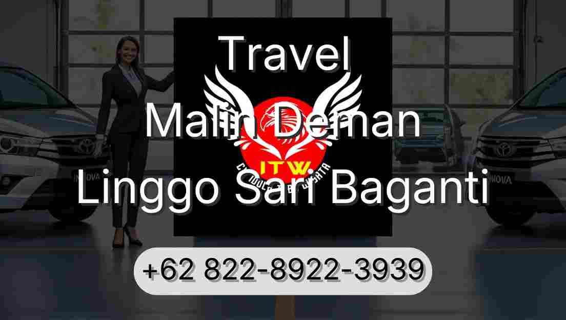 Travel Malin Deman Linggo Sari Baganti