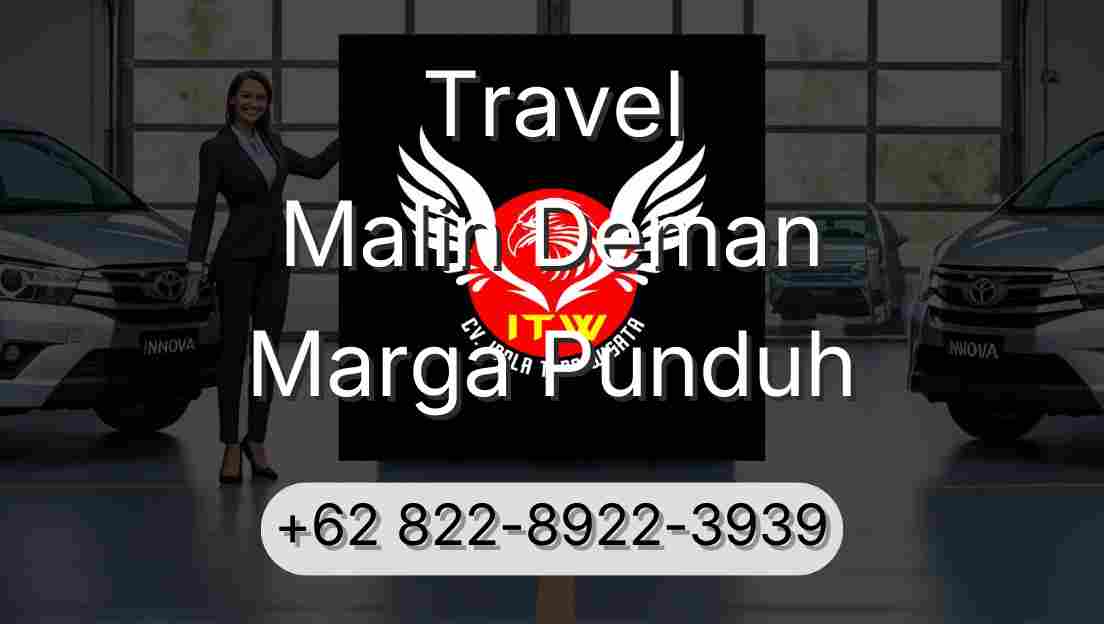 Travel Malin Deman Marga Punduh