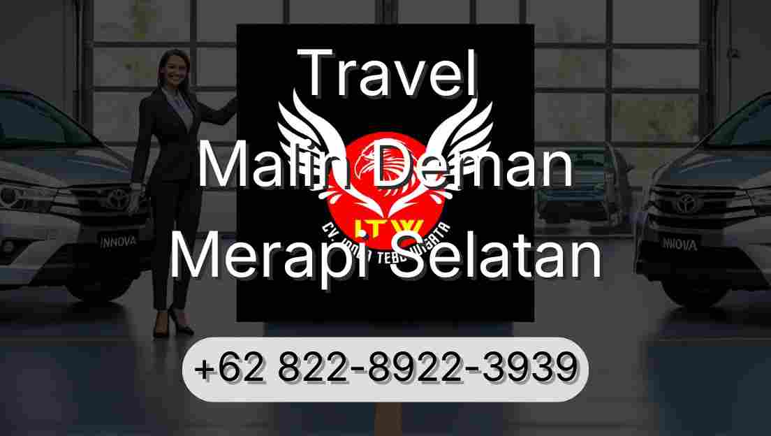 Travel Malin Deman Merapi Selatan