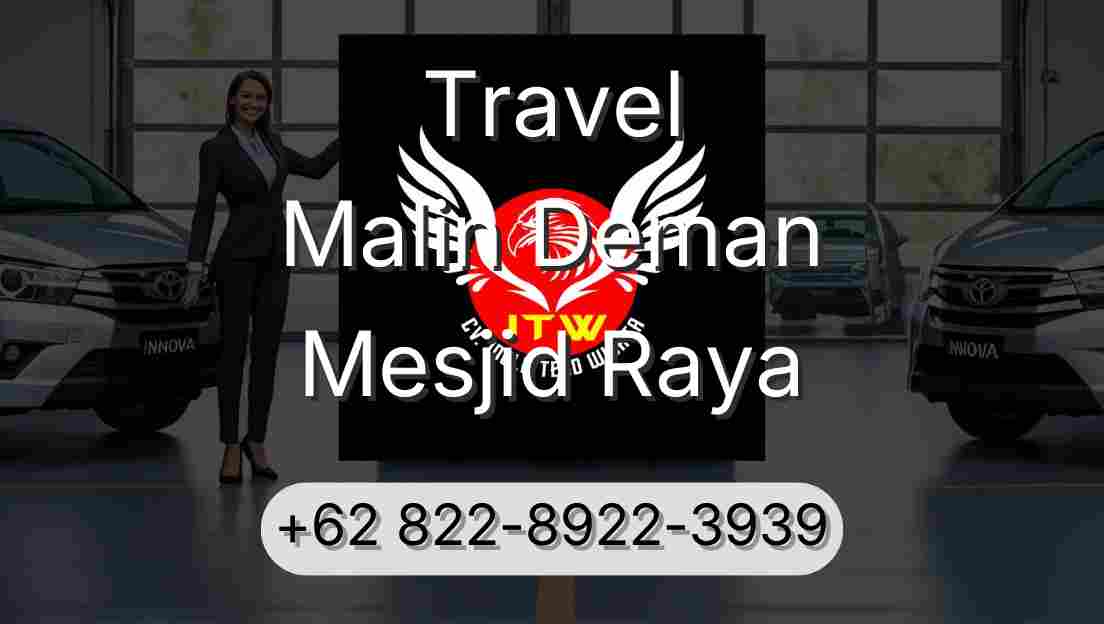 Travel Malin Deman Mesjid Raya