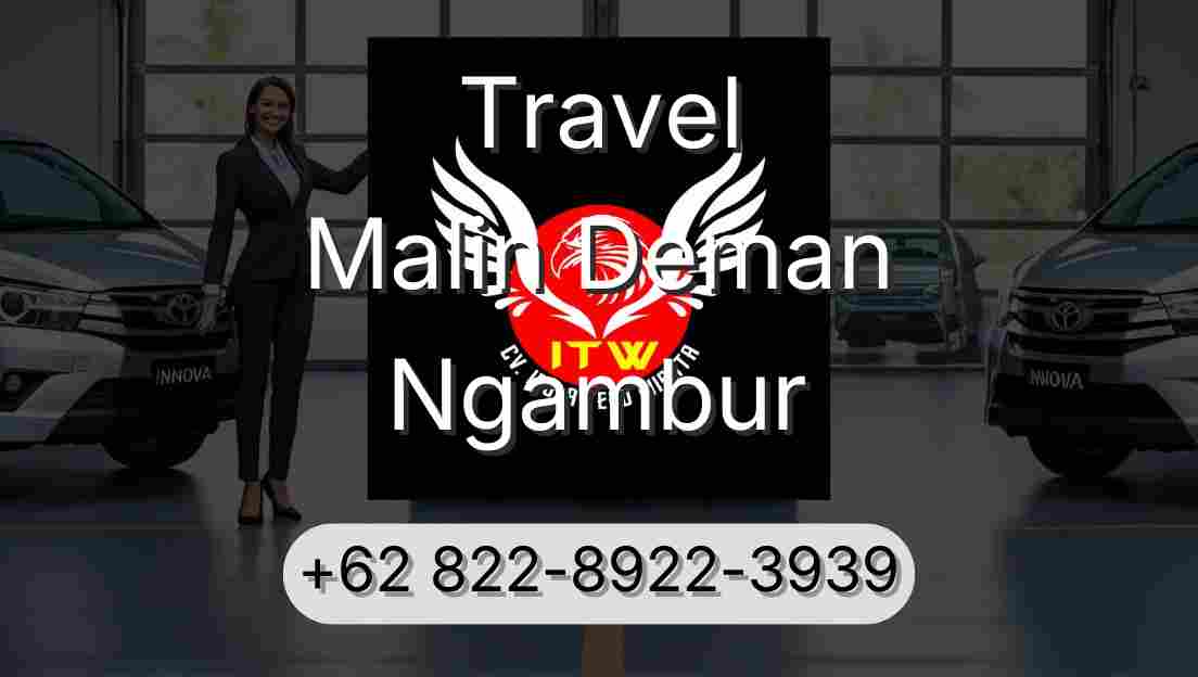 Travel Malin Deman Ngambur