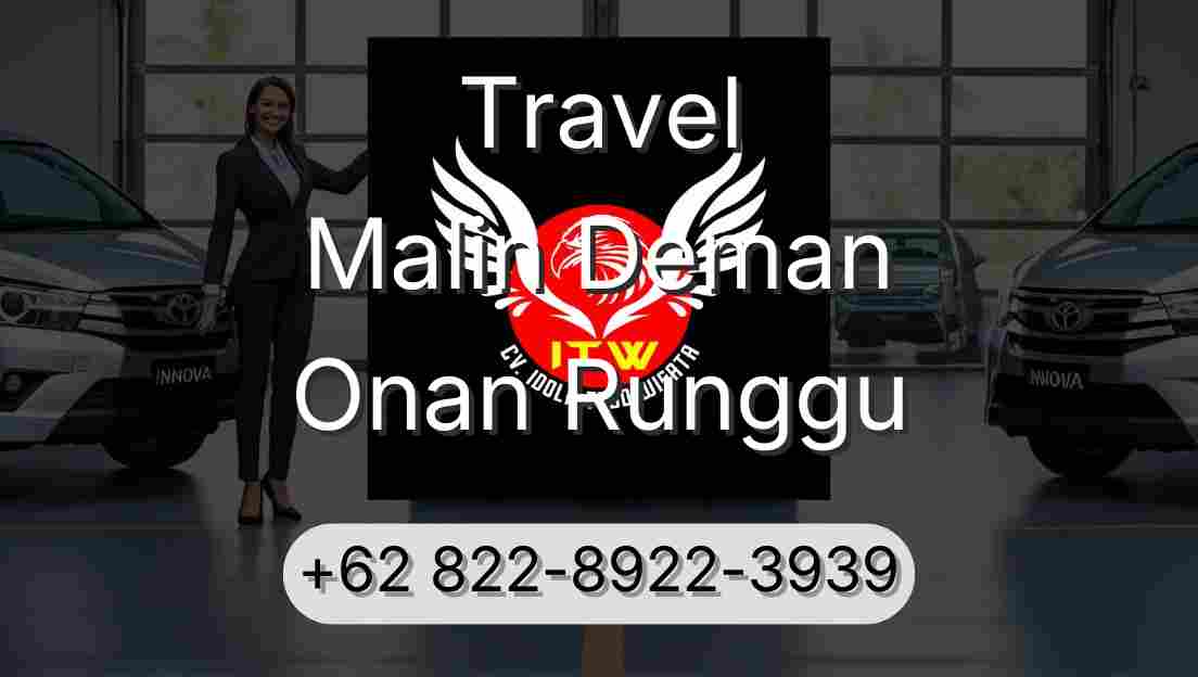Travel Malin Deman Onan Runggu