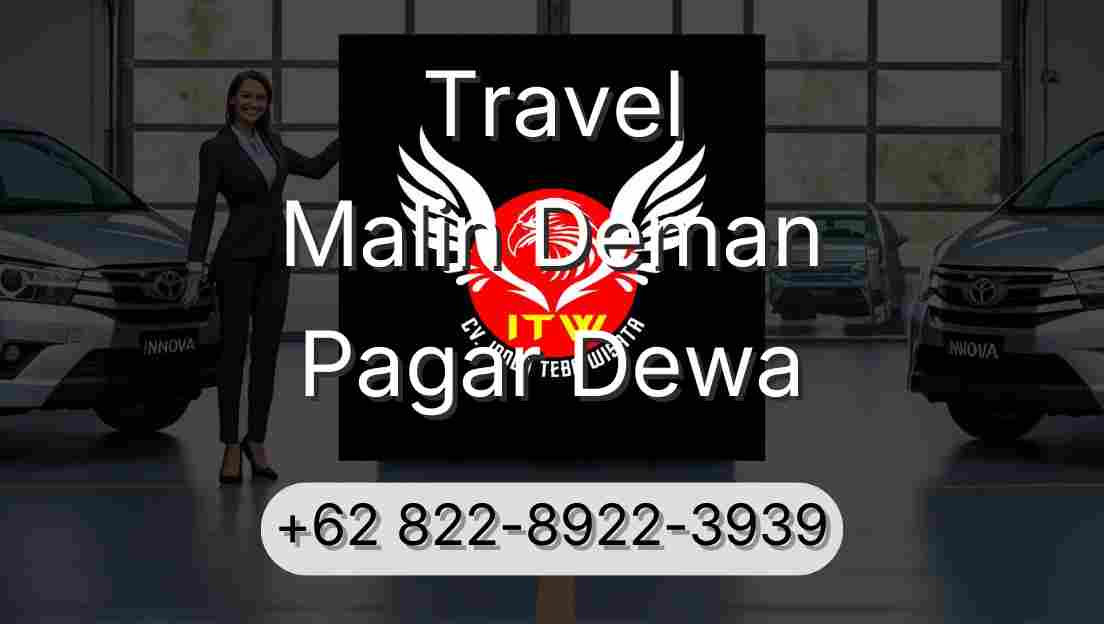 Travel Malin Deman Pagar Dewa