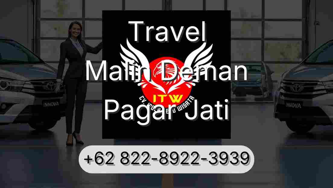 Travel Malin Deman Pagar Jati