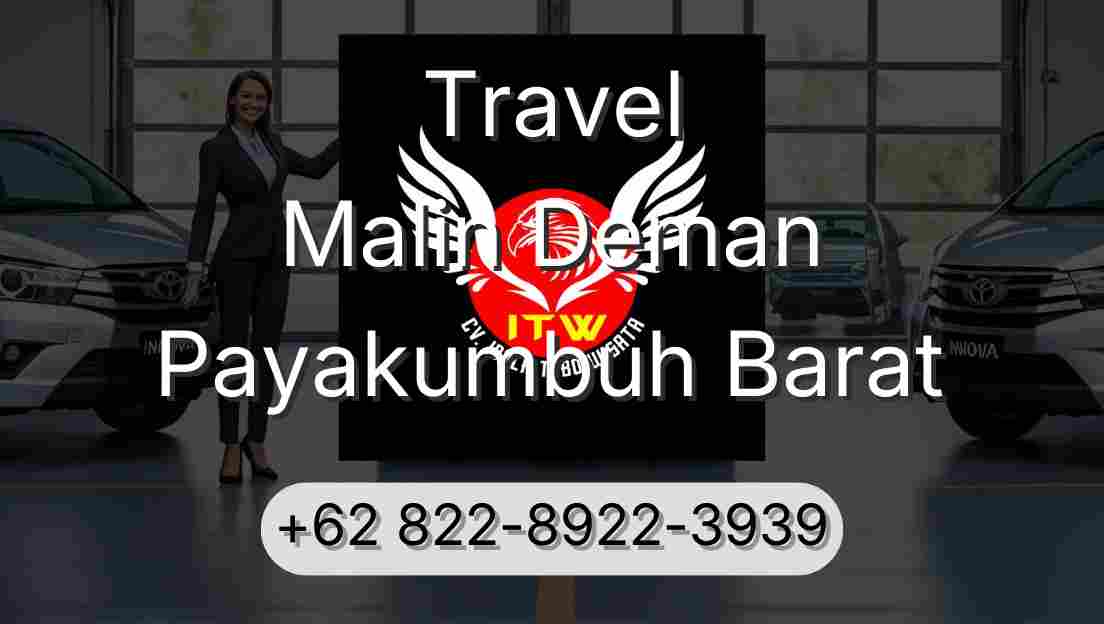 Travel Malin Deman Payakumbuh Barat
