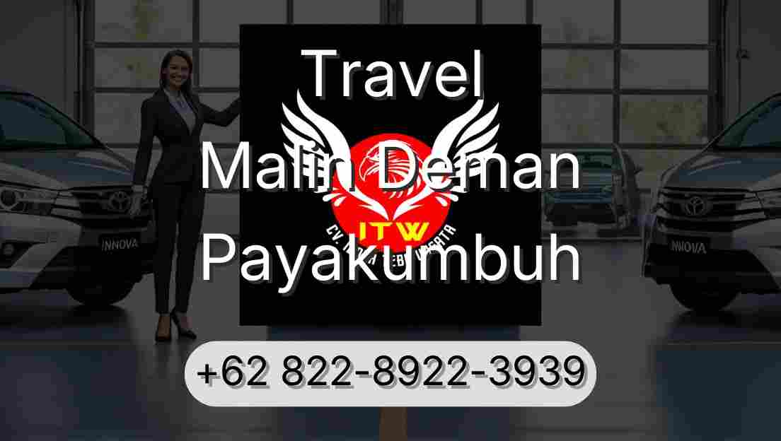 Travel Malin Deman Payakumbuh