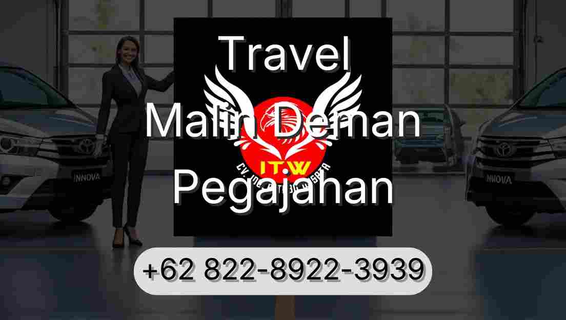 Travel Malin Deman Pegajahan