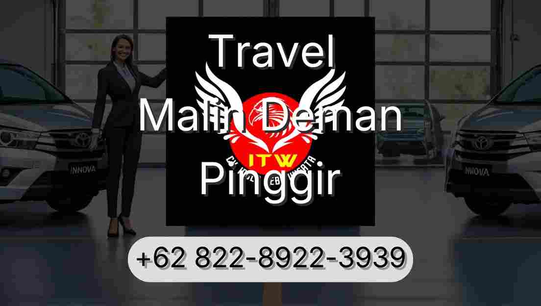 Travel Malin Deman Pinggir