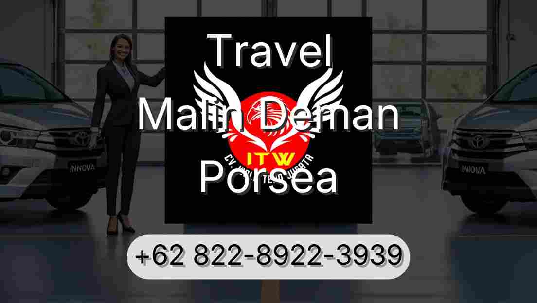 Travel Malin Deman Porsea