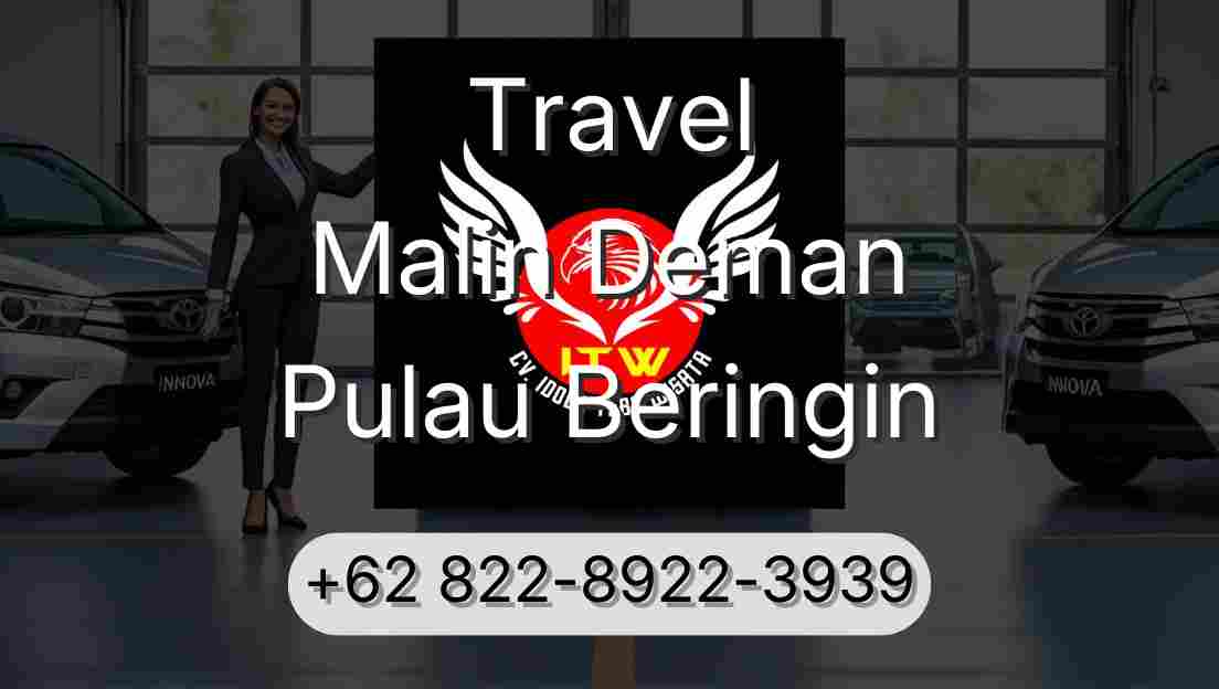 Travel Malin Deman Pulau Beringin