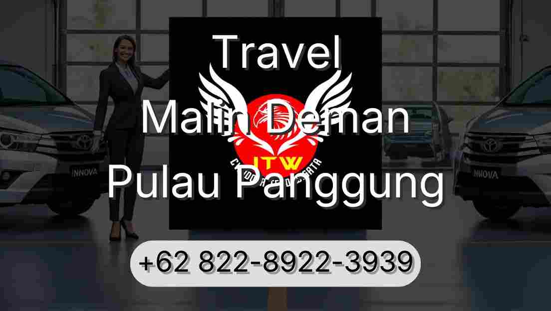 Travel Malin Deman Pulau Panggung