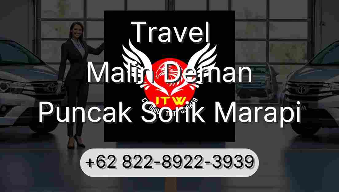 Travel Malin Deman Puncak Sorik Marapi