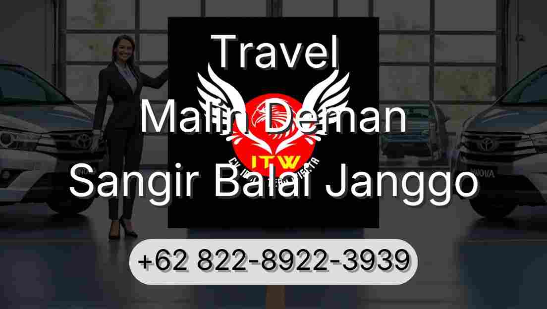 Travel Malin Deman Sangir Balai Janggo
