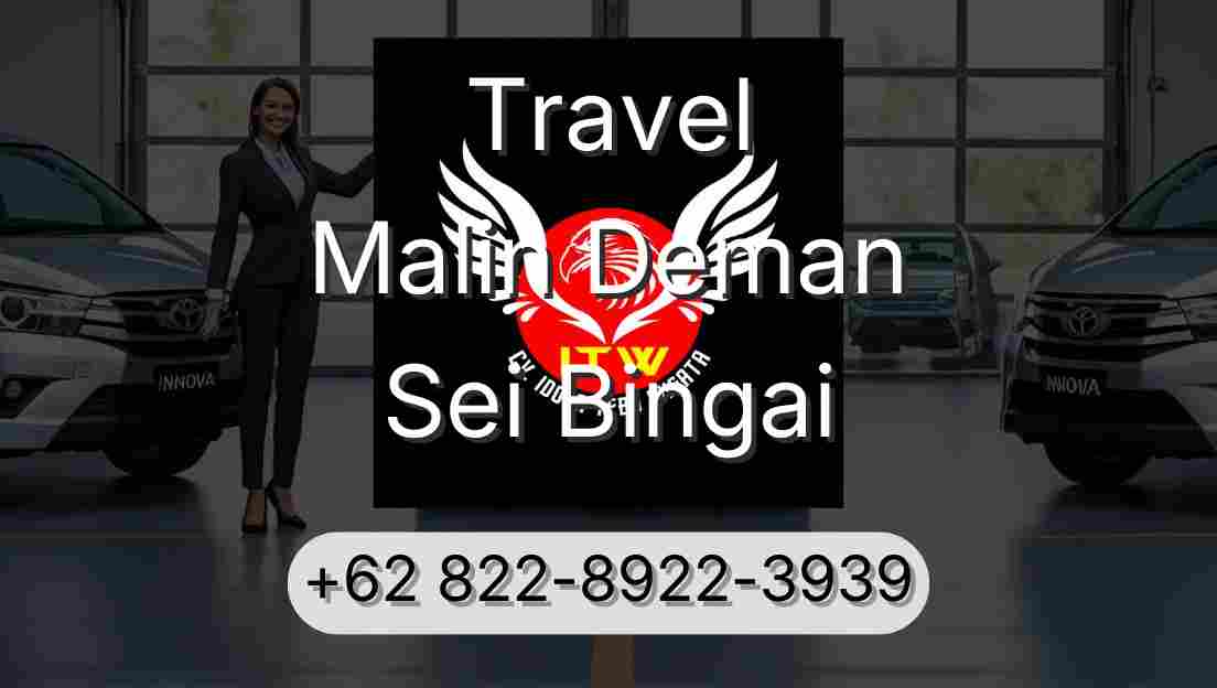 Travel Malin Deman Sei Bingai
