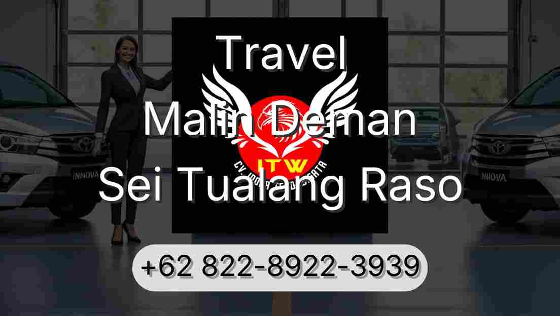 Travel Malin Deman Sei Tualang Raso