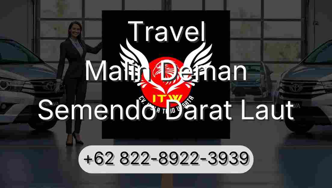 Travel Malin Deman Semendo Darat Laut